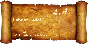 Lehner Adolf névjegykártya